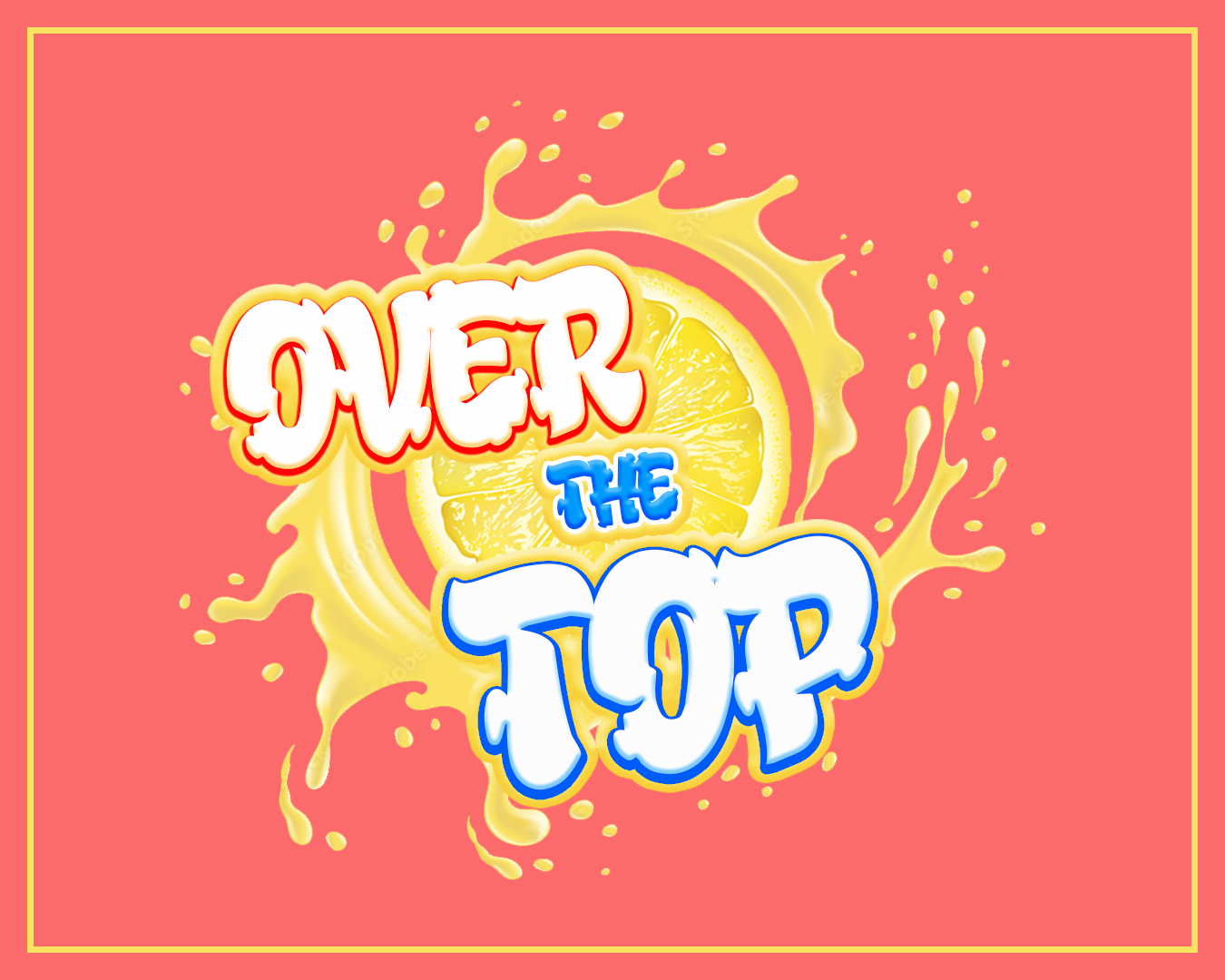Over the Top Lemonade brand lockup with signature coral background